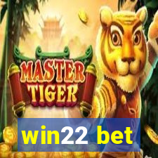 win22 bet